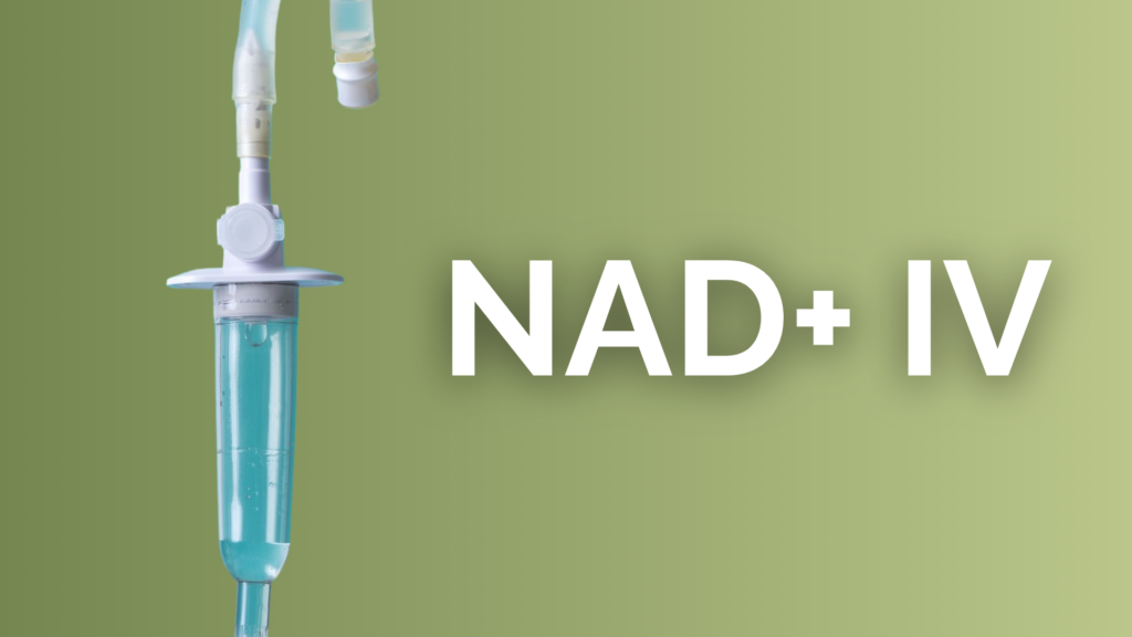 NAD IV Therapy: A Natural Support for Your Energy and Vitality
